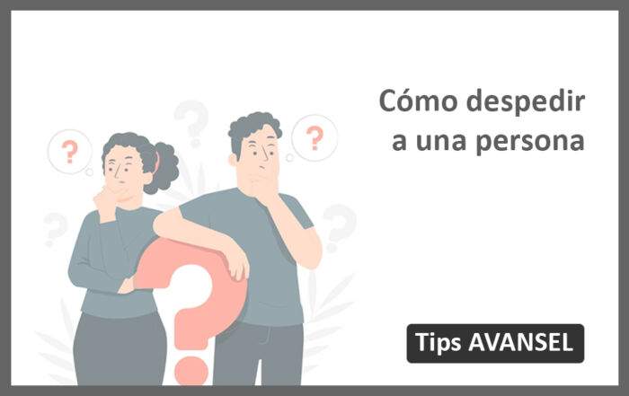 Cómo despedir a una persona: hazlo de forma respetuosa y profesional