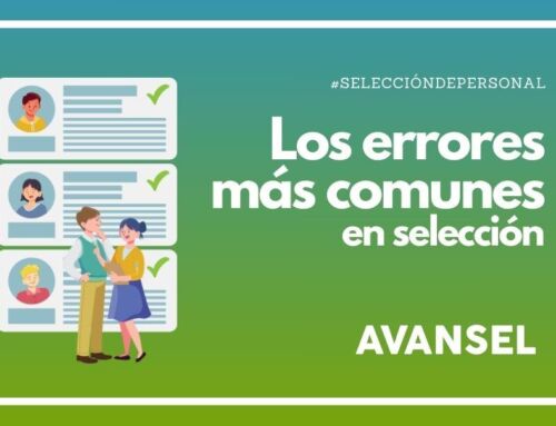Los errores más comunes en la selección de personal y cómo evitarlos