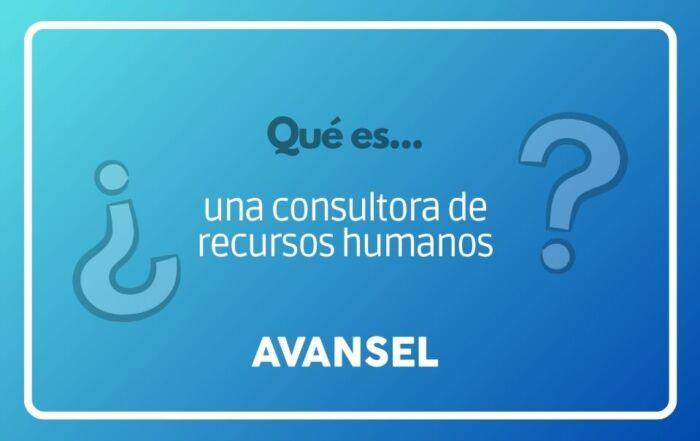 Qué es y qué hace una consultora de recursos humanos