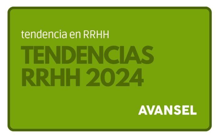 Tendencias en RRHH para 2024