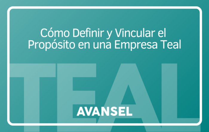 Definir y vincular el propósito en una empresa Teal