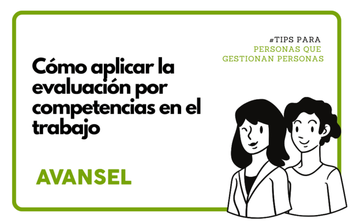 Cómo aplicar la evaluación por competencias en el trabajo
