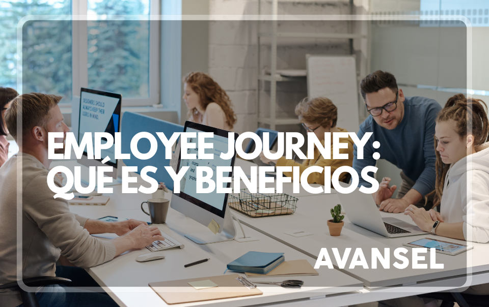 Employee journey: qué es y beneficios Employee journey: qué es y beneficios