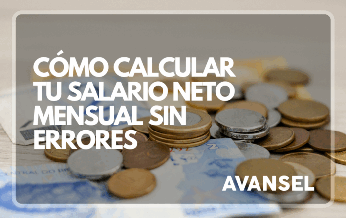 Cómo calcular tu salario neto mensual sin errores