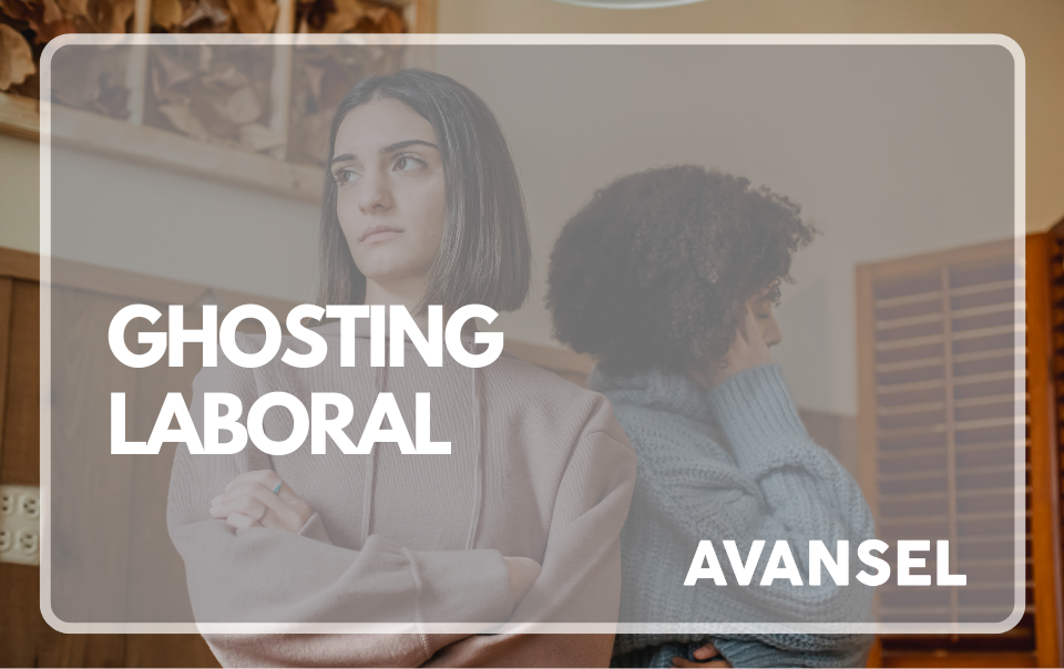 Ghosting laboral: Qué es, por qué ocurre y cómo afecta al clima de trabajo