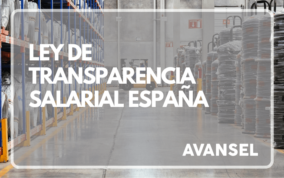 Ley de Transparencia Salarial y Políticas Retributivas