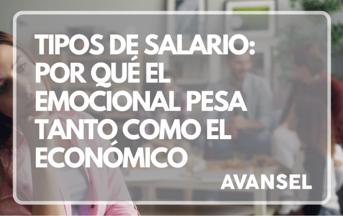 Laura Álvarez 2 tipos de salario emocional: reconocimiento, flexibilidad, desarrollo y bienestar en el equipo